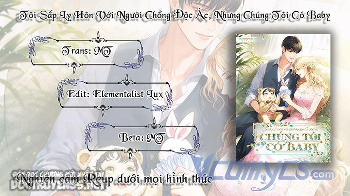 Tôi Sắp Ly Hôn Với Người Chồng Độc Ác, Nhưng Chúng Tôi Có Baby 68 trang 50