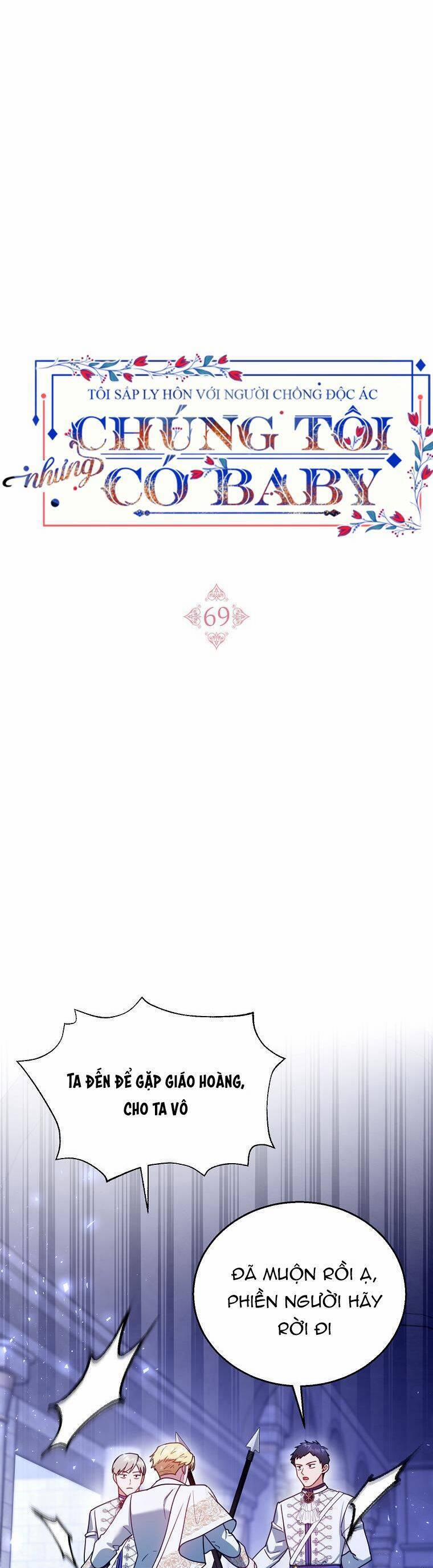 Tôi Sắp Ly Hôn Với Người Chồng Độc Ác, Nhưng Chúng Tôi Có Baby 69 trang 7