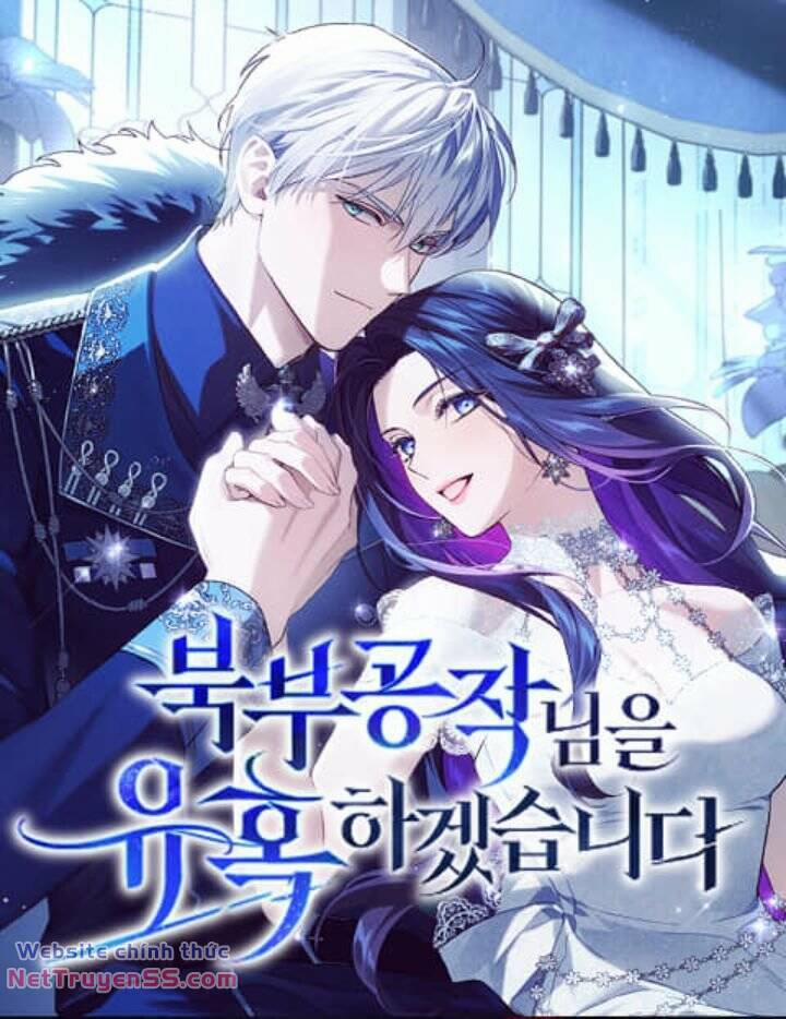 Tôi Sẽ Quyến Rũ Công Tước Phương Bắc 60.1 trang 0