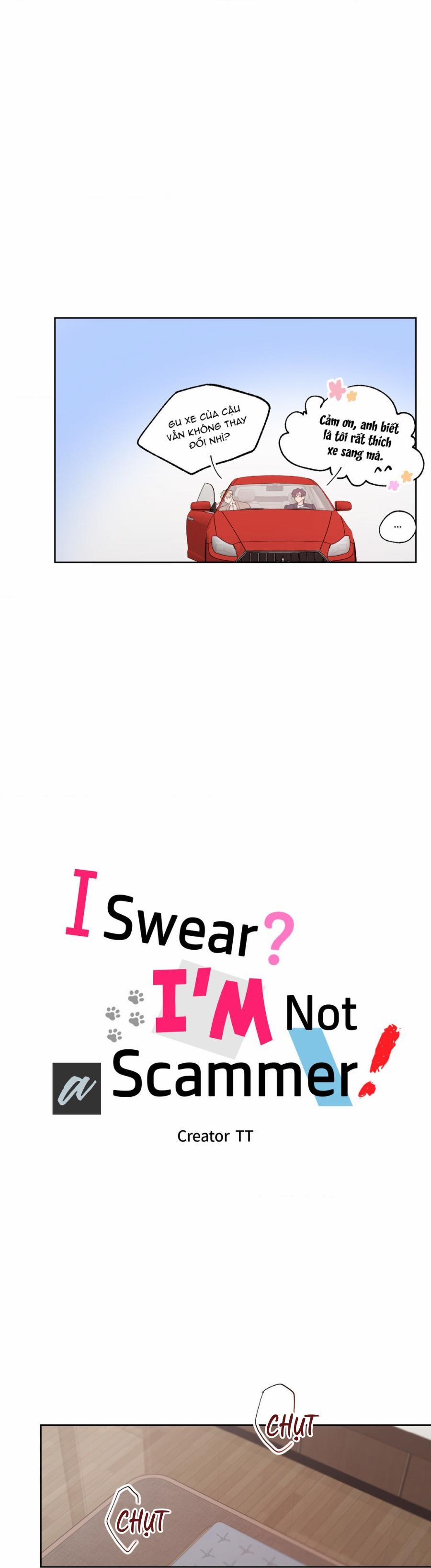 Tôi Thề, Tôi Không Phải Kẻ Lừa Đảo Đâu 7 trang 1