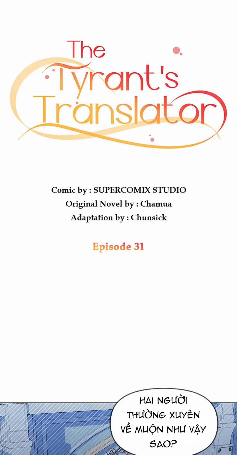 Tôi Trở Thành Phiên Dịch Viên Cho Bạo Chúa 31.1 trang 1