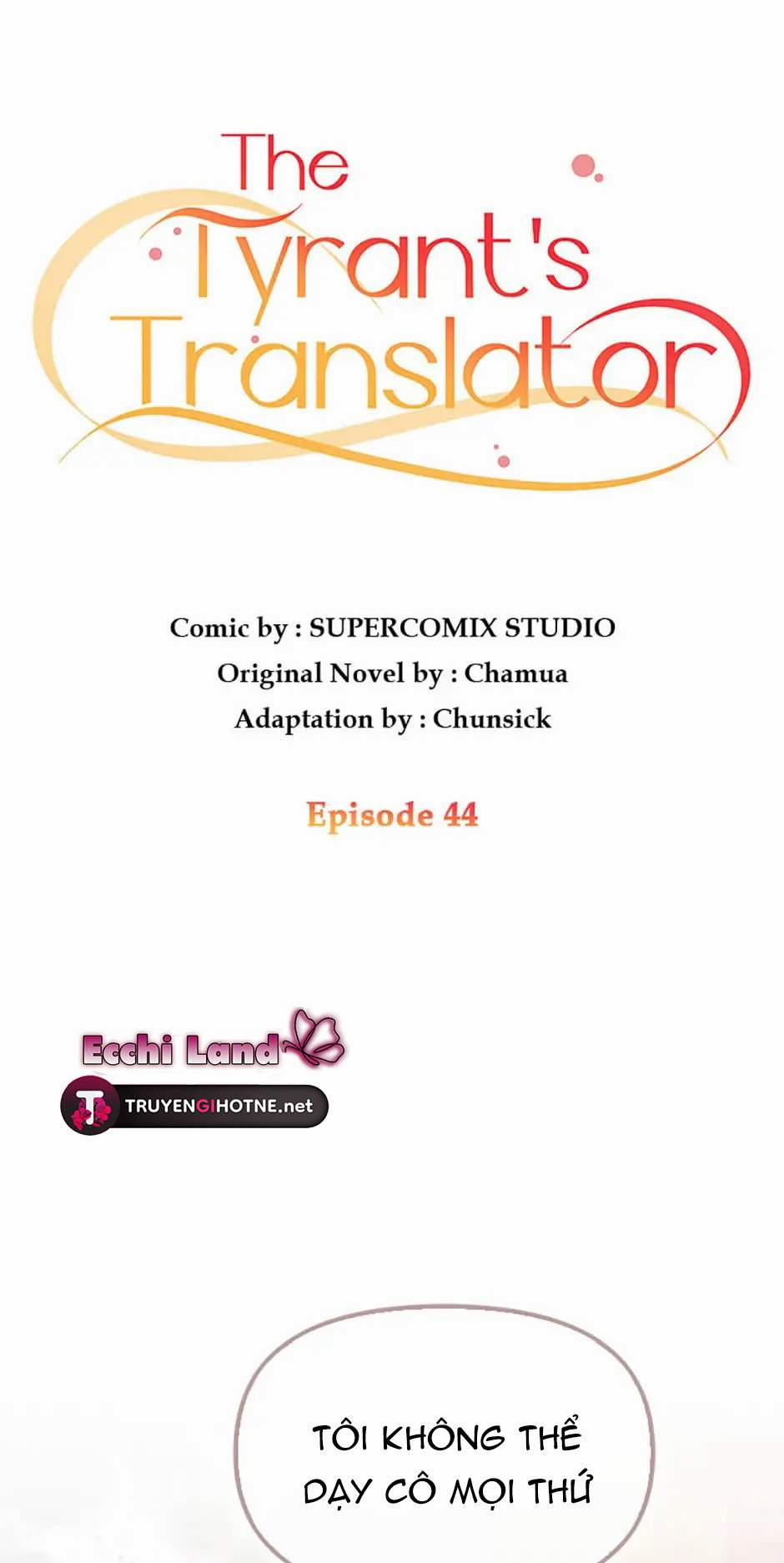 Tôi Trở Thành Phiên Dịch Viên Cho Bạo Chúa 44.1 trang 1