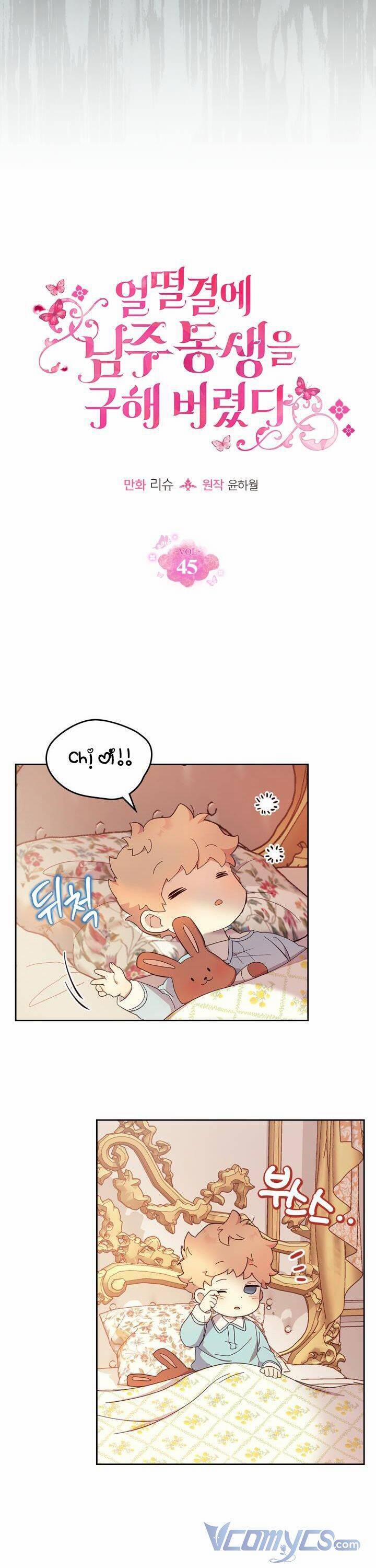 Tôi Vô Tình Cứu Được Em Trai Nam Chính 45 trang 4