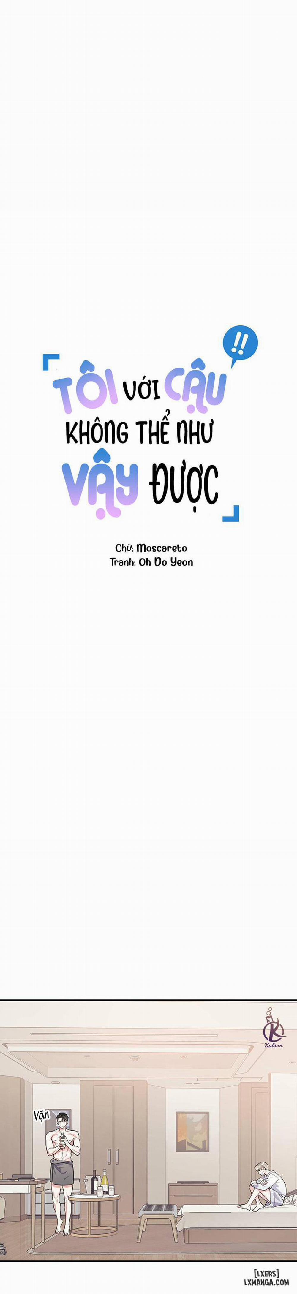 Tôi với cậu không thể như vậy được 19 trang 3