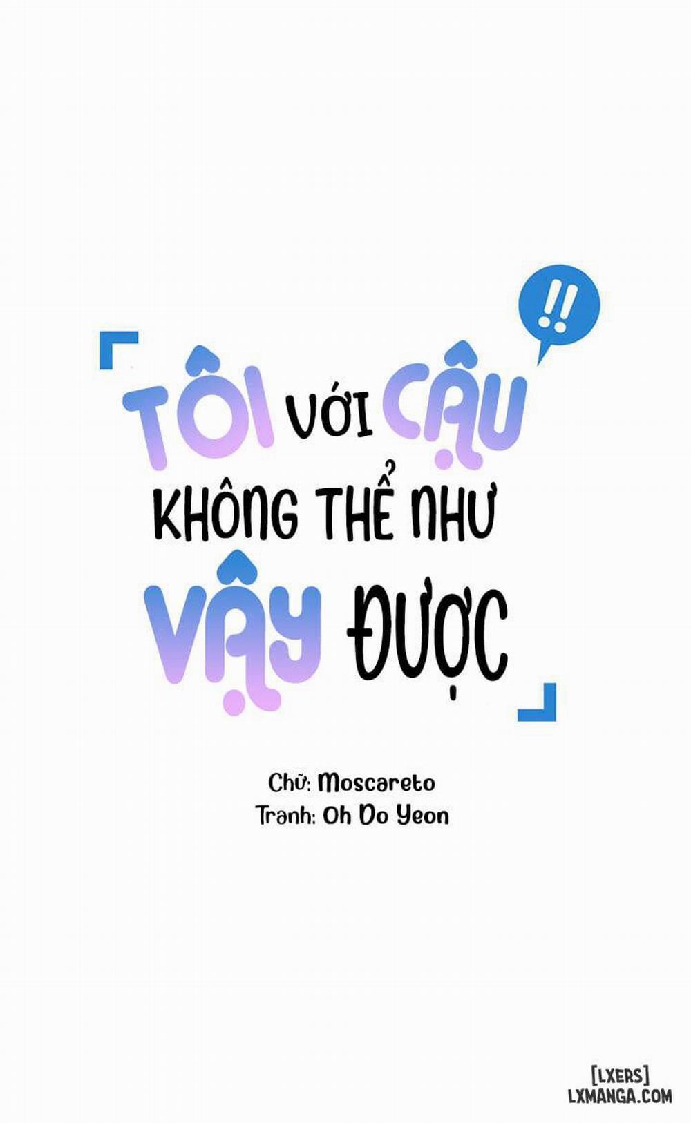 Tôi với cậu không thể như vậy được 20 trang 10