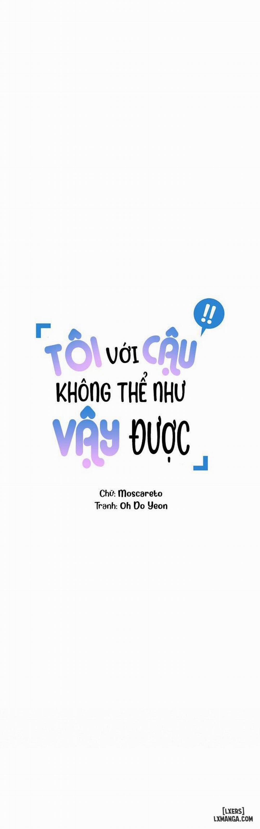 Tôi với cậu không thể như vậy được 30 trang 3