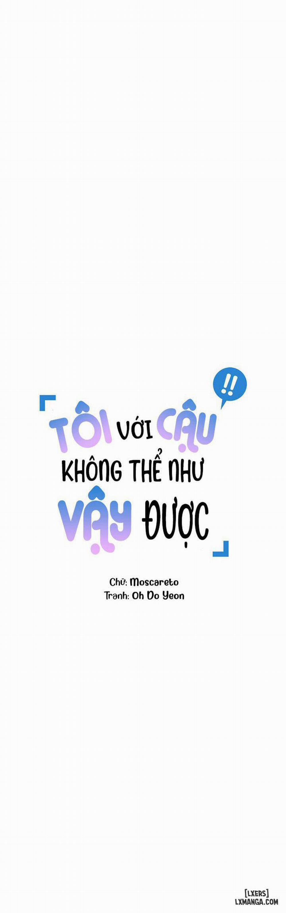 Tôi với cậu không thể như vậy được 36 trang 4