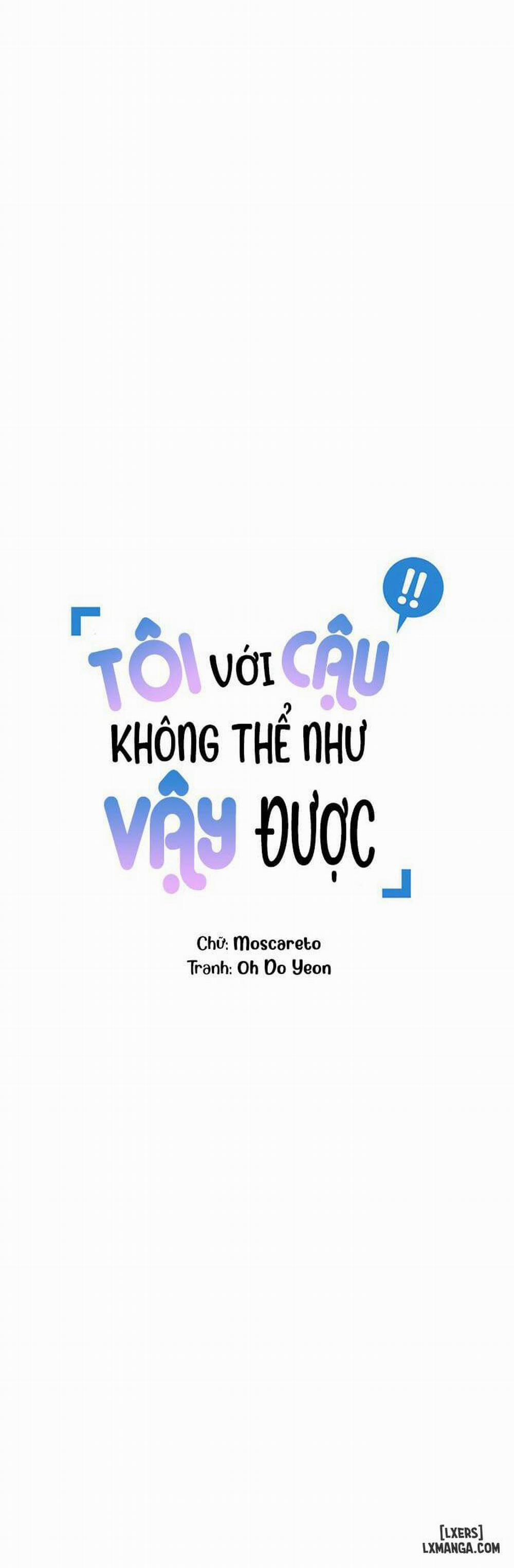 Tôi với cậu không thể như vậy được 37 trang 5