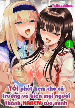Đọc truyện tranh Tôi xuất tinh vào mọi người và biến cả trường thành dàn harem của mình