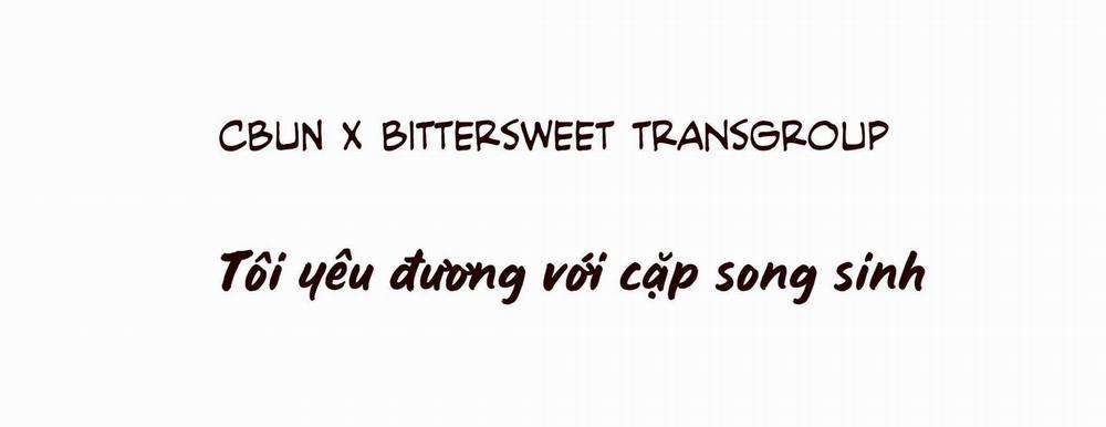 Tôi yêu đương với cặp song sinh 3 trang 0