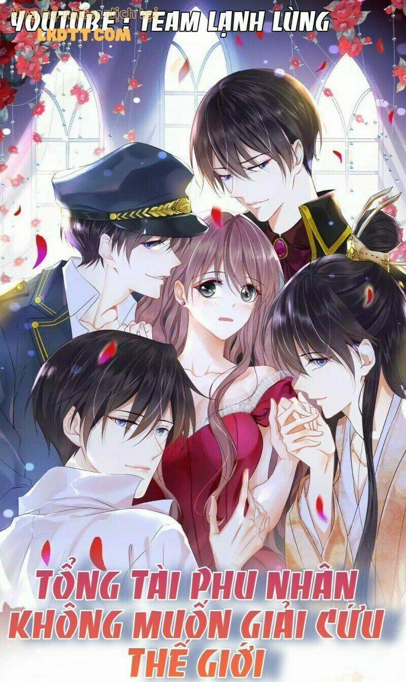 Tổng Tài Phu Nhân Không Muốn Giải Cứu Thế Giới 6 trang 0