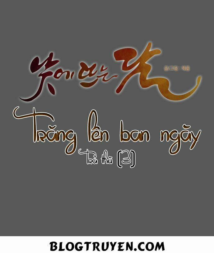 Trăng Lên Ban Ngày 108 trang 6