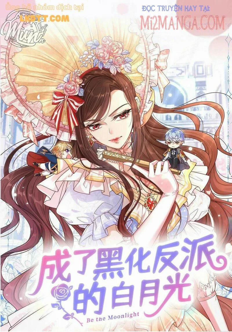 Trở Thành Bạch Nguyệt Quang Của Phản Diện Hắc Hoá 8 trang 0