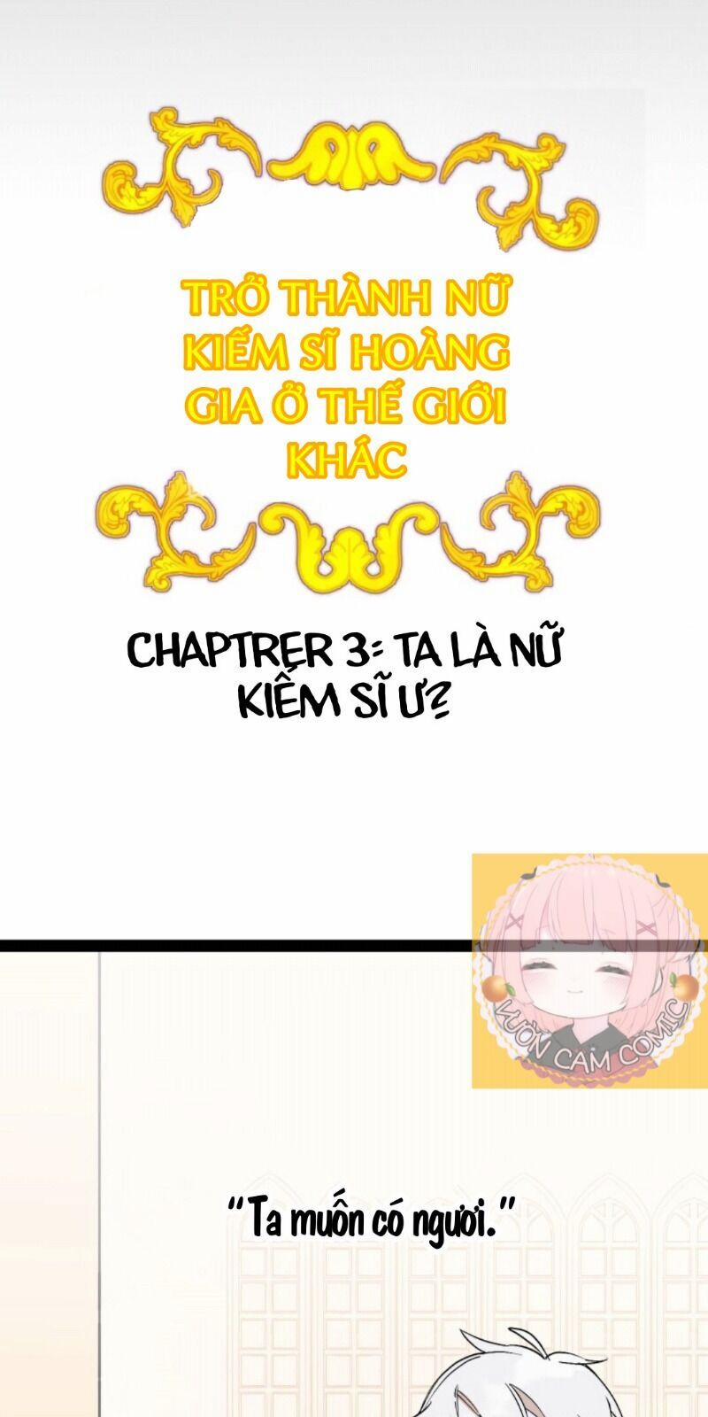 Trở Thành Nữ Kiếm Sĩ Hoàng Gia Ở Thế Giới Khác 3 trang 1