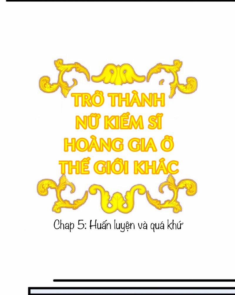 Trở Thành Nữ Kiếm Sĩ Hoàng Gia Ở Thế Giới Khác 5 trang 16
