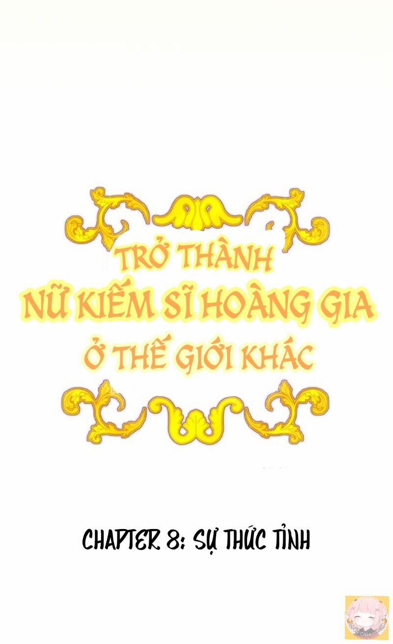 Trở Thành Nữ Kiếm Sĩ Hoàng Gia Ở Thế Giới Khác 8 trang 6