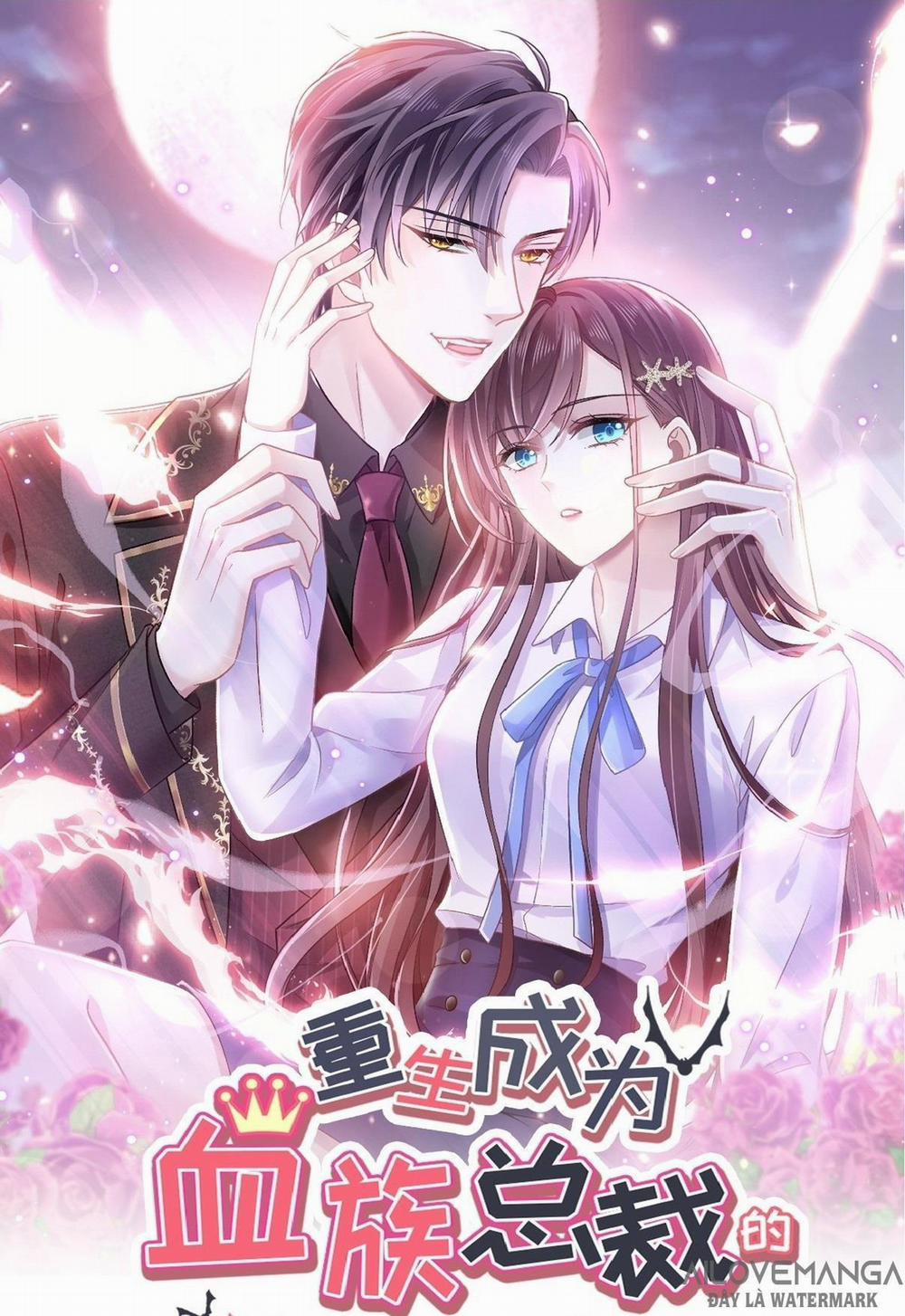 Trọng Sinh Trở Thành Phu Nhân Tổng Tài Huyết Tộc 10 trang 0