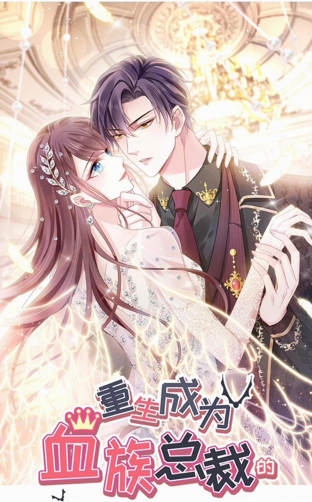 Trọng Sinh Trở Thành Phu Nhân Tổng Tài Huyết Tộc 11.5 trang 0