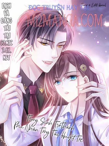 Trọng Sinh Trở Thành Phu Nhân Tổng Tài Huyết Tộc 15 trang 0