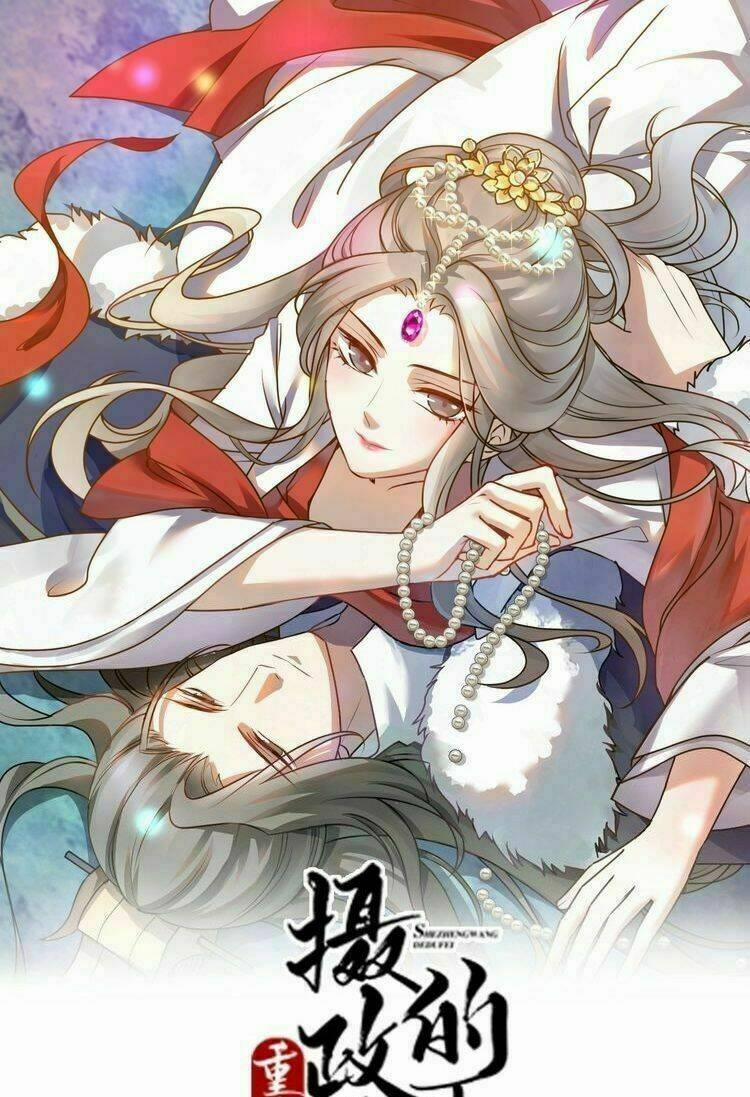 Trùng Sinh Chuyên Sủng Độc Phi Của Nhiếp Chính Vương 1 trang 0