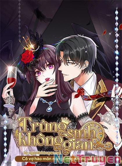 Trùng Sinh Không Gian: Cô Vợ Hào Môn Nóng Bỏng Không Dễ Chọc 220 trang 0