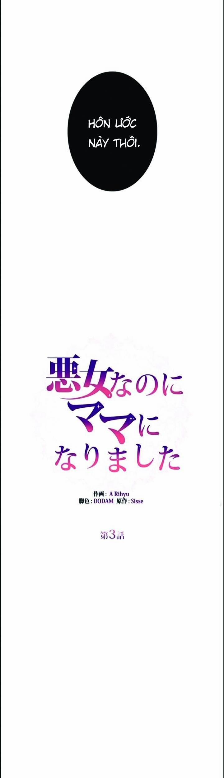 Từ Ác Nữ, Tôi Trở Thành Một Người Mẹ 3 trang 6