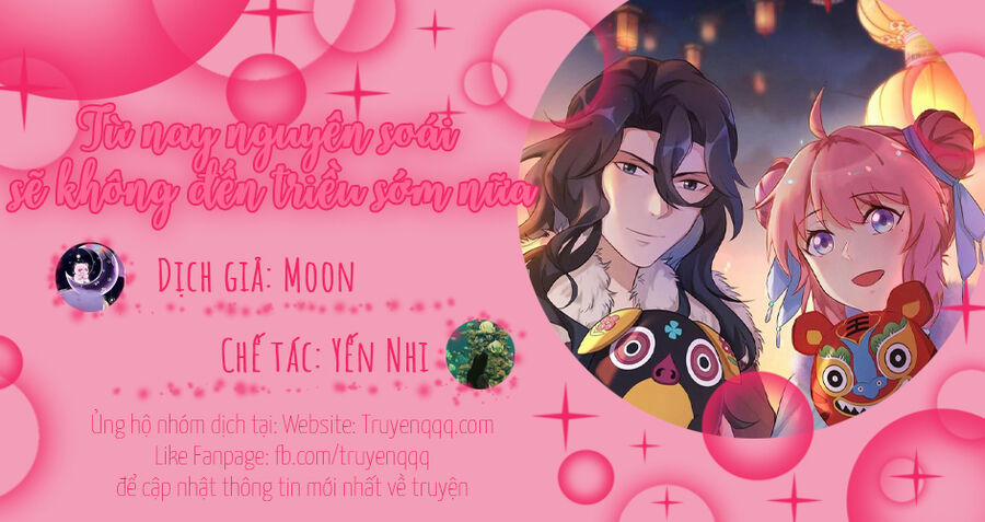 Từ Nay Nguyên Soái Sẽ Không Đến Triều Sớm Nữa 4 trang 17