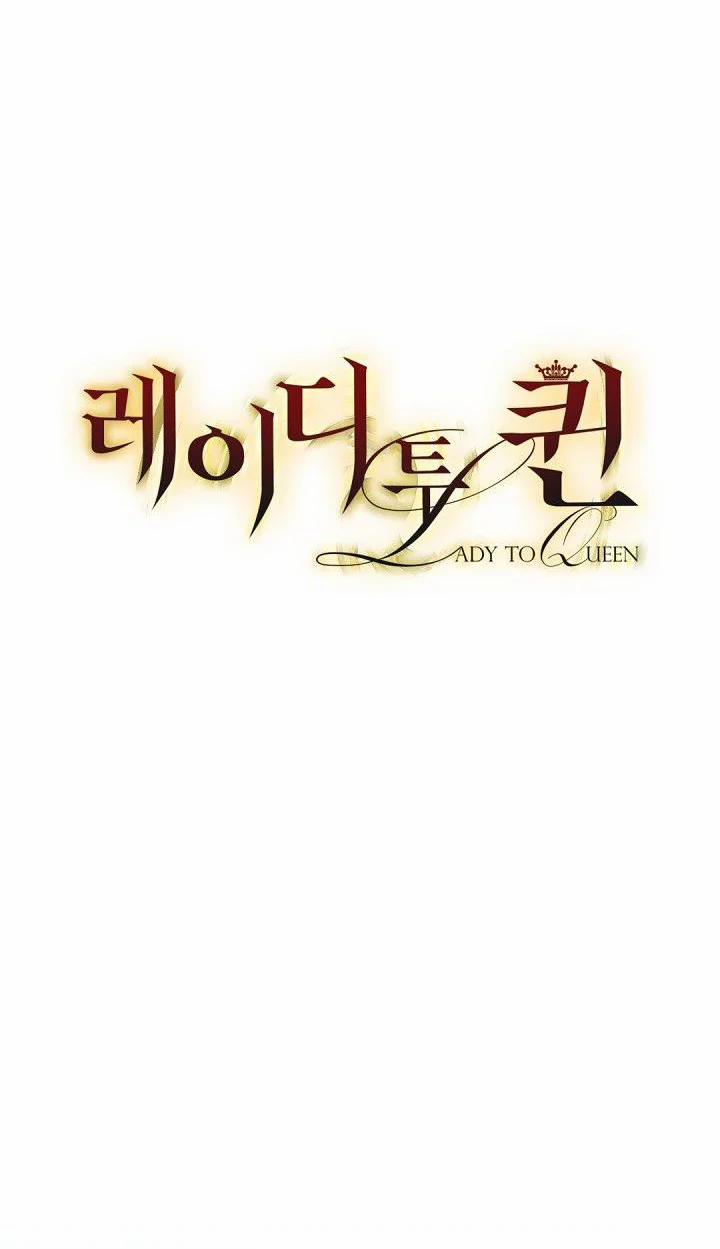 Từ Tiểu Thư Thành Hoàng Hậu – Lady To Queen 12.2 trang 7