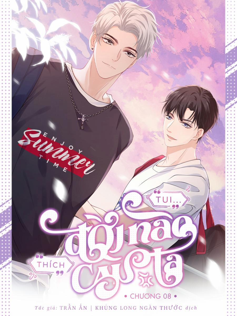 Tui Đời Nào Thích Cậu Ta!!! 8 trang 0