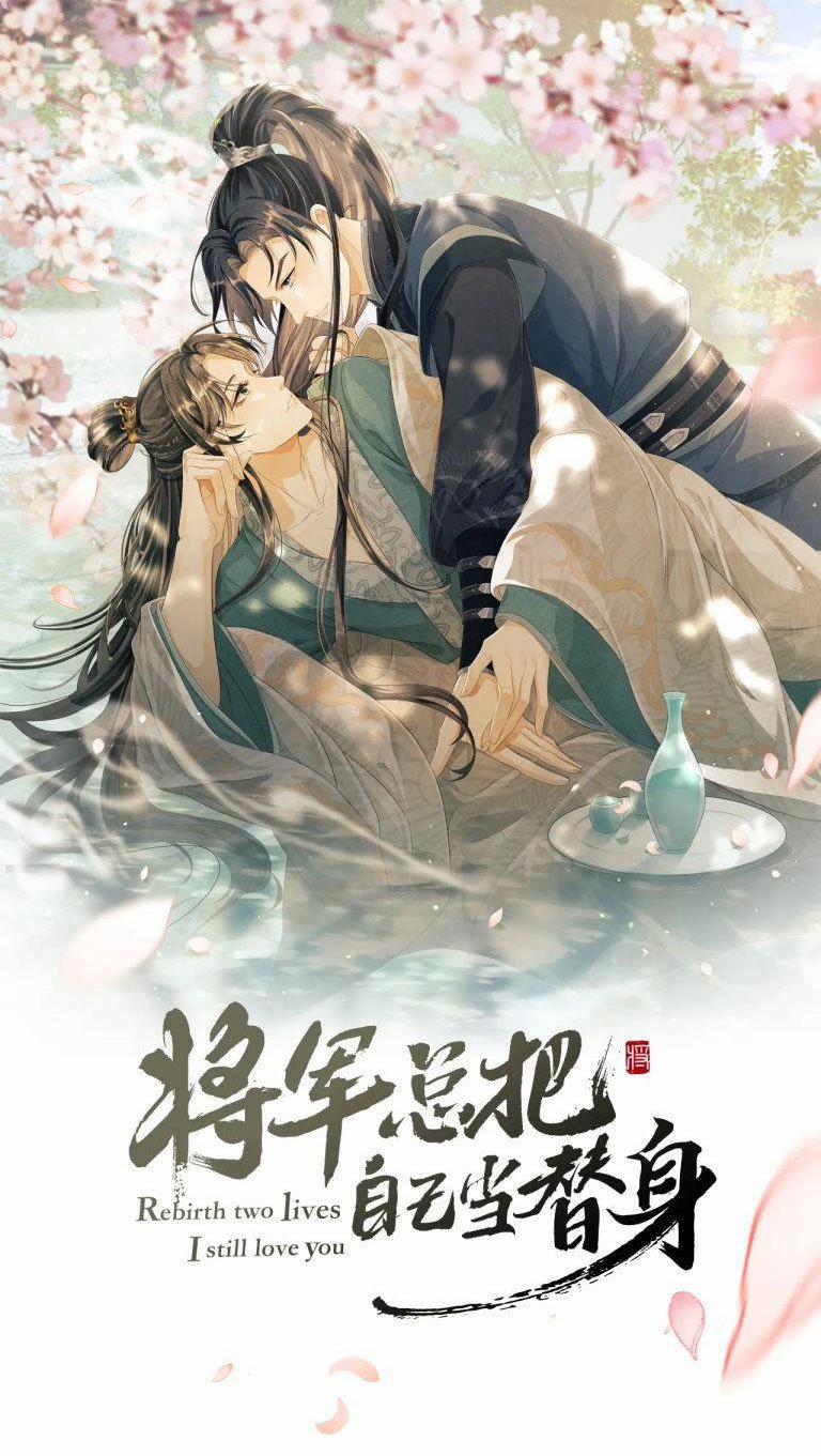 Tướng Quân Luôn Tự Coi Mình Là Thế Thân 50 trang 1