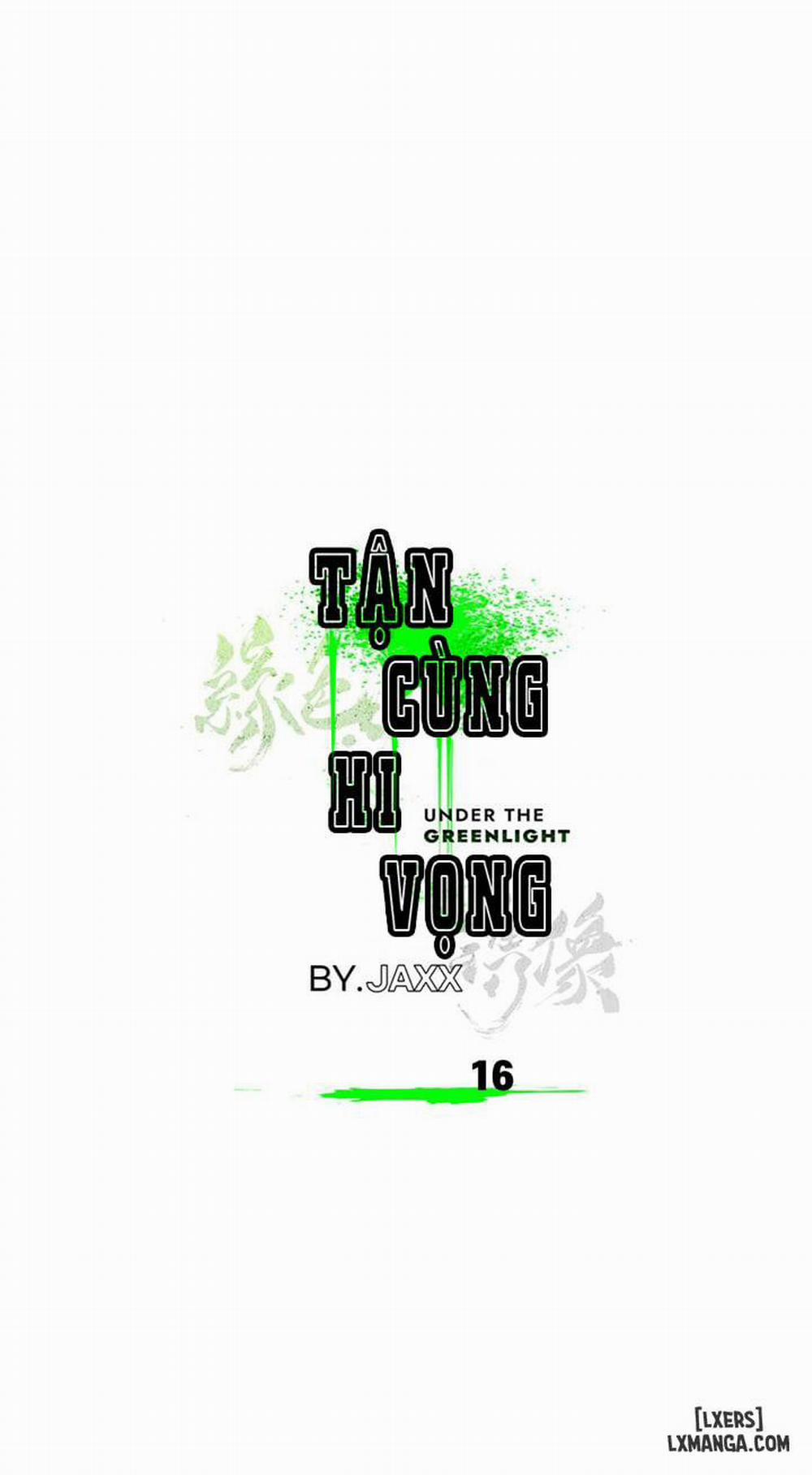 Under the Greenlight - Tận cùng hi vọng 16 trang 4