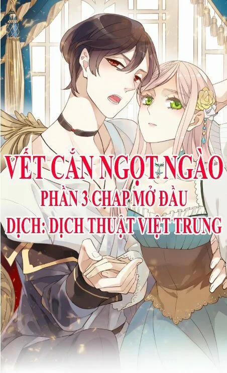 Vết Cắn Ngọt Ngào 3 0 trang 2