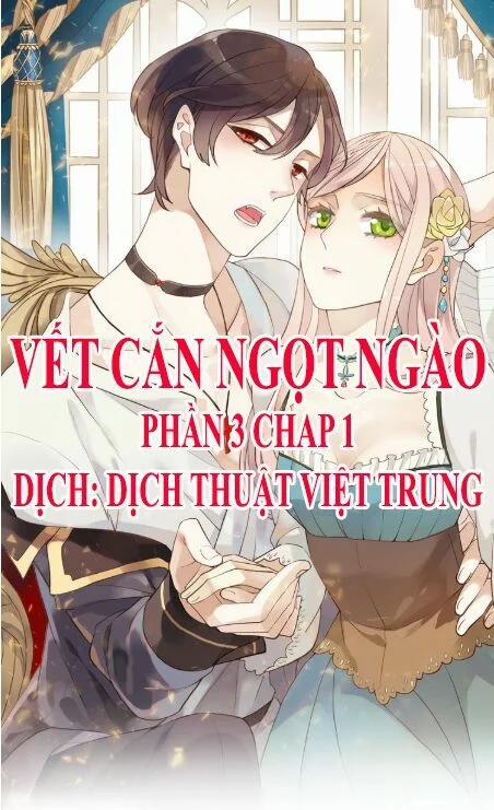 Vết Cắn Ngọt Ngào 3 1 trang 0