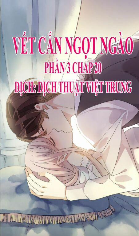 Vết Cắn Ngọt Ngào 3 20 trang 0