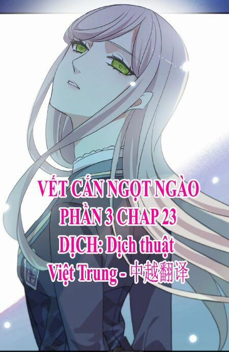 Vết Cắn Ngọt Ngào 3 23 trang 0