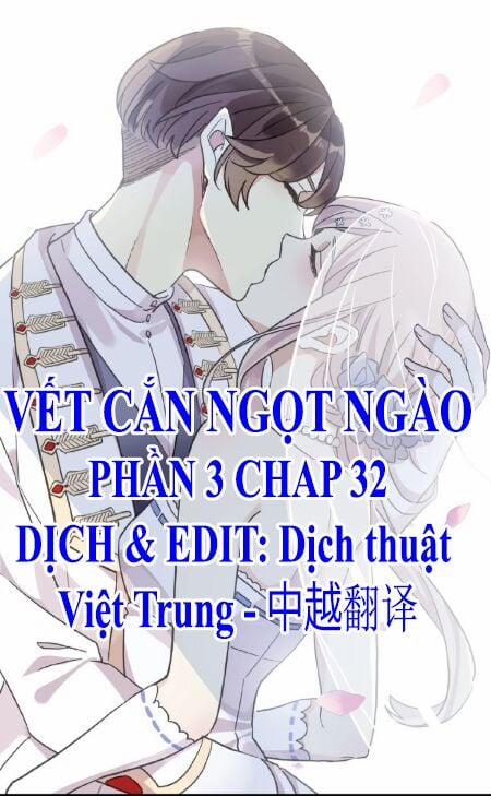 Vết Cắn Ngọt Ngào 3 32 trang 0