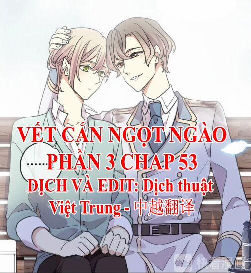 Vết Cắn Ngọt Ngào 3 53 trang 0