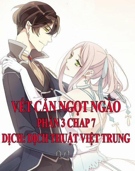 Vết Cắn Ngọt Ngào 3 7 trang 0