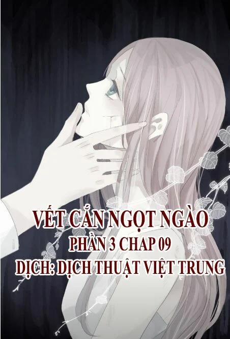 Vết Cắn Ngọt Ngào 3 9 trang 0