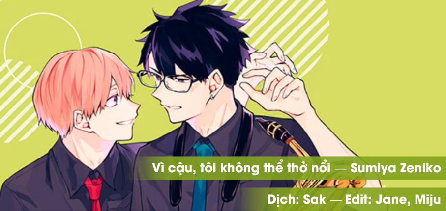 Vì Cậu, Tôi Không Thể Thở Nổi 18 trang 0