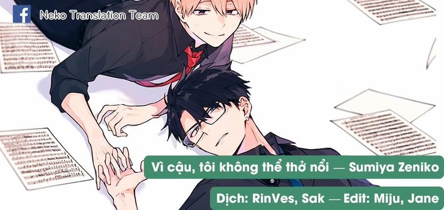 Vì Cậu, Tôi Không Thể Thở Nổi 4 trang 0