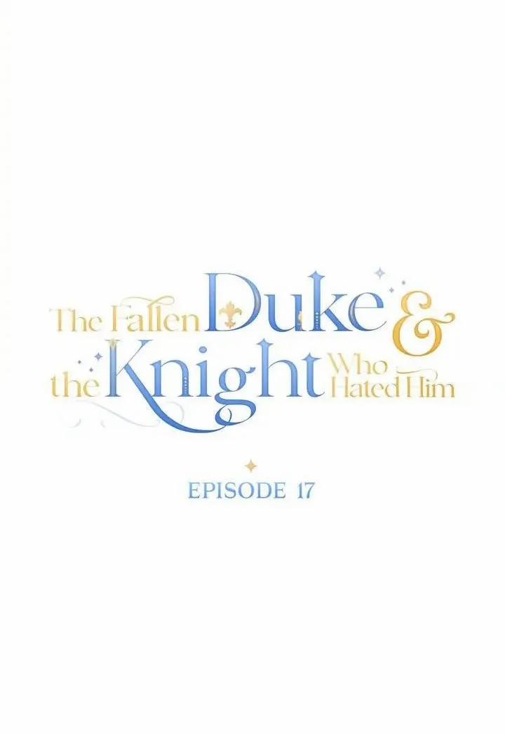 Vị Công Tước Sa Ngã Và Chàng Hiệp Sĩ Ghét Anh Ta 17 trang 11