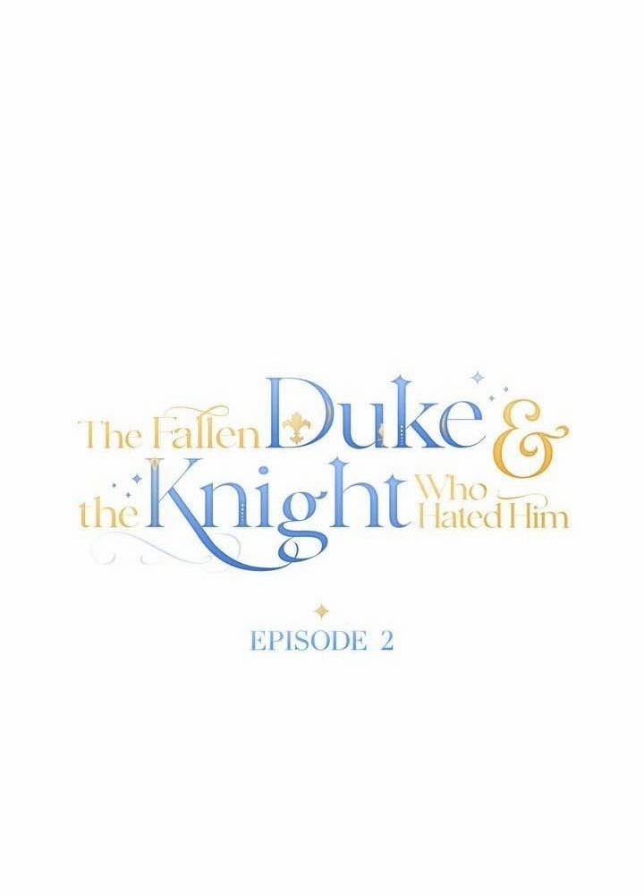 Vị Công Tước Sa Ngã Và Chàng Hiệp Sĩ Ghét Anh Ta 2 trang 40