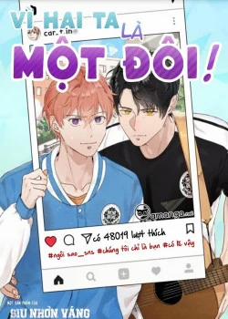 Đọc truyện tranh Vì Hai Ta Là Một Đôi !