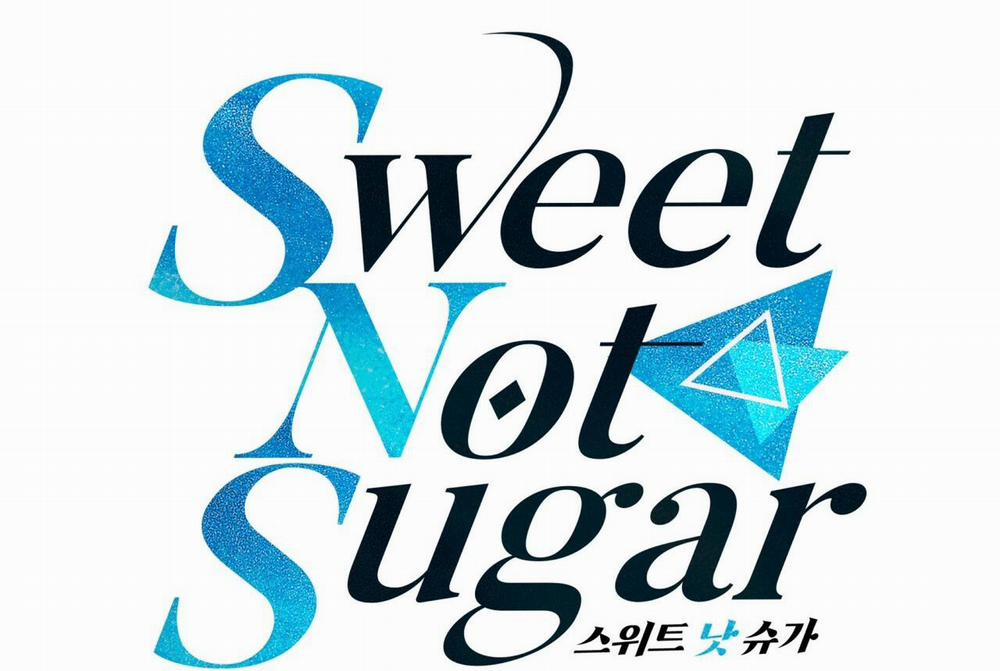 Vị Ngọt Không Đường (Sweet Not Sugar) 12 trang 18