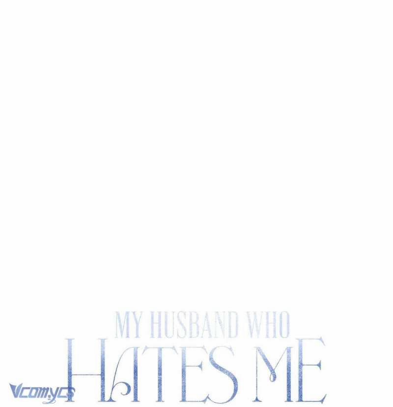 Vị Phu Quân Căm Ghét Tôi Đã Mất Trí Nhớ 47 trang 31