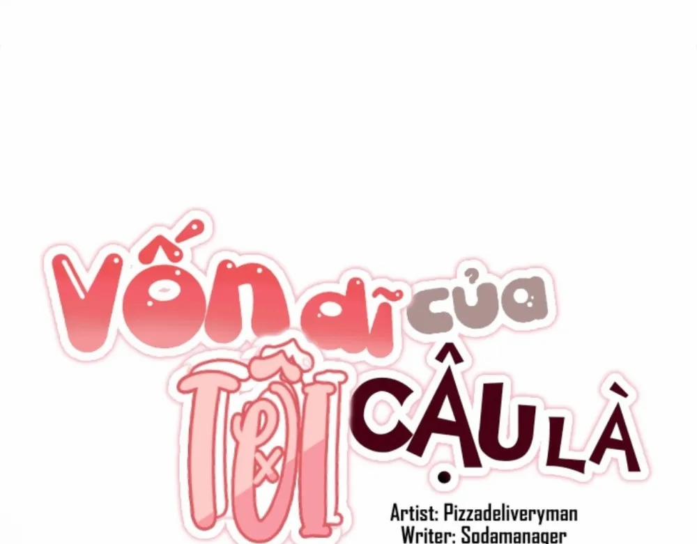 Vốn Dĩ Cậu Là Của Tôi 9 trang 52