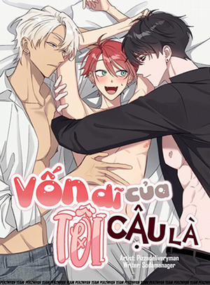 Đọc truyện tranh Vốn Dĩ Cậu Là Của Tôi