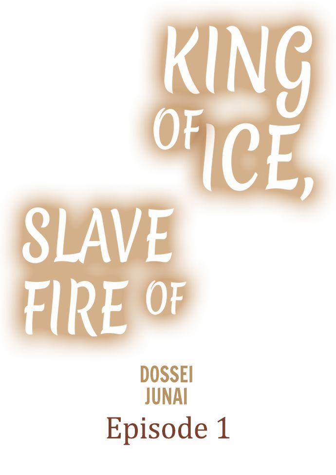 Vua Băng Và Nô Lệ Lửa 1 trang 0