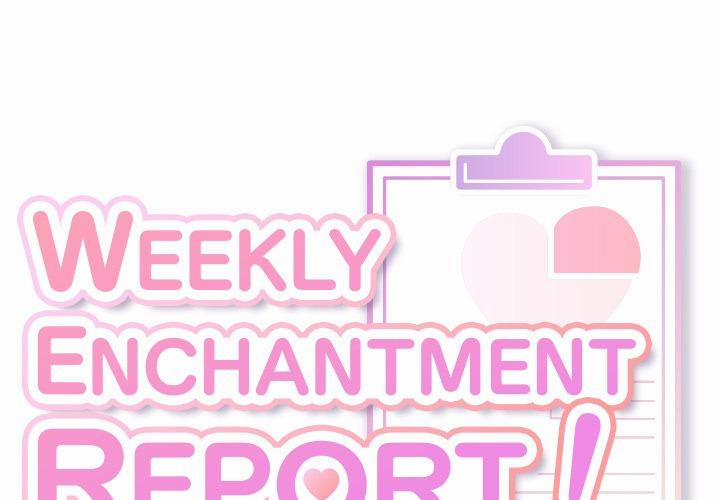 Weekly Enchantment Report 2 trang 0